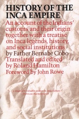 cover of History of the Inca Empire: An Account of the Indians' Customs and Their Origin, Together with a Treatise on Inca Legends, History, and Social Institutions