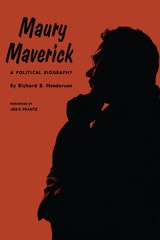 cover of Maury Maverick: A Political Biography