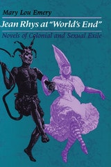 cover of Jean Rhys at "World's End": Novels of Colonial and Sexual Exile
