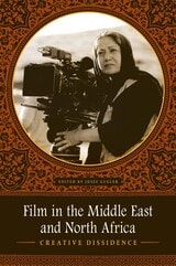 cover of Film in the Middle East and North Africa: Creative Dissidence