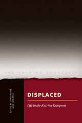 cover of Displaced: Life in the Katrina Diaspora