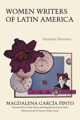 cover of Women Writers of Latin America: Intimate Histories