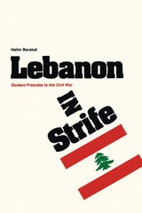 cover of Lebanon in Strife: Student Preludes to the Civil War