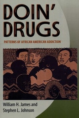 cover of Doin’ Drugs: Patterns of African American Addiction