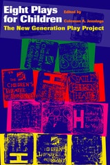 cover of Eight Plays for Children: The New Generation Play Project