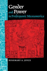 cover of Gender and Power in Prehispanic Mesoamerica