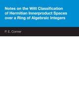 cover of Notes on the Witt Classification of Hermitian Innerproduct Spaces over a Ring of Algebraic Integers