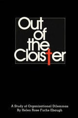 cover of Out of the Cloister: A Study of Organizational Dilemmas