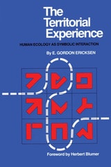 cover of The Territorial Experience: Human Ecology as Symbolic Interaction