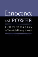 cover of Innocence And Power: Individualism in Twentieth-century America