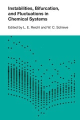cover of Instabilities, Bifurcations, and Fluctuations in Chemical Systems