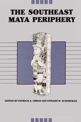 cover of The Southeast Maya Periphery