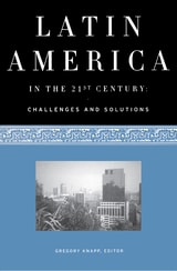 cover of Latin America in the 21st Century: Challenges and Solutions