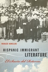 cover of Hispanic Immigrant Literature: El Sueño del Retorno