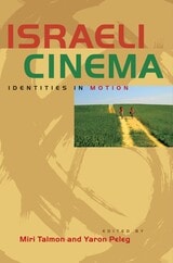 cover of Israeli Cinema: Identities in Motion