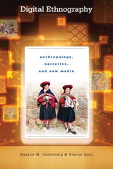 cover of Digital Ethnography: Anthropology, Narrative, and New Media