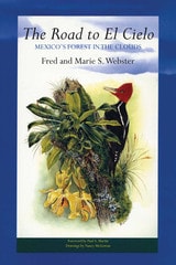 cover of The Road to El Cielo: Mexico's Forest in the Clouds
