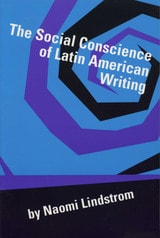 cover of The Social Conscience of Latin American Writing