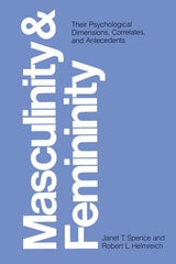 cover of Masculinity and Femininity: Their Psychological Dimensions, Correlates, and Antecedents