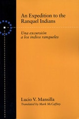 cover of An Expedition to the Ranquel Indians: Excursion a los indios ranqueles