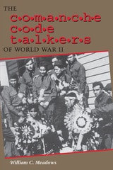 cover of The Comanche Code Talkers of World War II