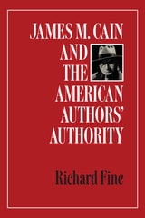 cover of James M. Cain and the American Authors' Authority