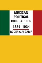 cover of Mexican Political Biographies, 1884–1934