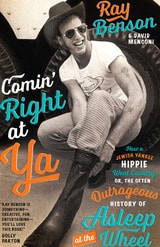 cover of Comin' Right at Ya: How a Jewish Yankee Hippie Went Country, or, the Often Outrageous History of Asleep at the Wheel