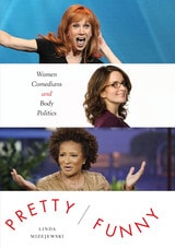 cover of Pretty/Funny: Women Comedians and Body Politics