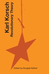 cover of Karl Korsch: Revolutionary Theory