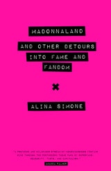 cover of Madonnaland: And Other Detours into Fame and Fandom