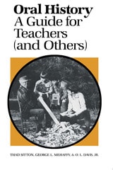 cover of Oral History: A Guide for Teachers (and Others)