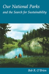cover of Our National Parks and the Search for Sustainability