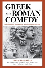 cover of Greek and Roman Comedy: Translations and Interpretations of Four Representative Plays