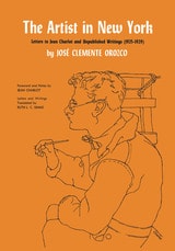 cover of The Artist in New York: Letters to Jean Charlot and unpublished writings, 1925-1929.