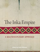 cover of The Inka Empire: A Multidisciplinary Approach