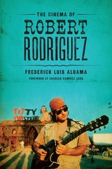 cover of The Cinema of Robert Rodriguez