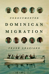 cover of Undocumented Dominican Migration