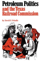 cover of Petroleum Politics and the Texas Railroad Commission