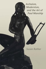 cover of Archaism, Modernism, and the Art of Paul Manship