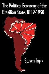 cover of The Political Economy of the Brazilian State, 1889–1930