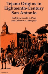 cover of Tejano Origins in Eighteenth-Century San Antonio
