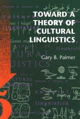 cover of Toward a Theory of Cultural Linguistics