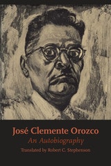 cover of José Clemente Orozco: An Autobiography