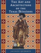 cover of The Art and Architecture of the Texas Missions