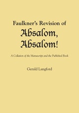 cover of Faulkner's Revision of Absalom, Absalom!: A Collation of the Manuscript and the Published Book