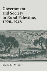 cover of Government and Society in Rural Palestine, 1920-1948