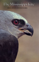 cover of The Mississippi Kite: Portrait of a Southern Hawk