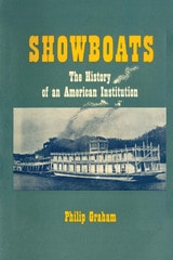 cover of Showboats: The History of an American Institution