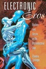 cover of Electronic Eros: Bodies and Desire in the Postindustrial Age